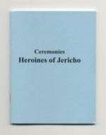 Heroines of Jericho — Ceremonies